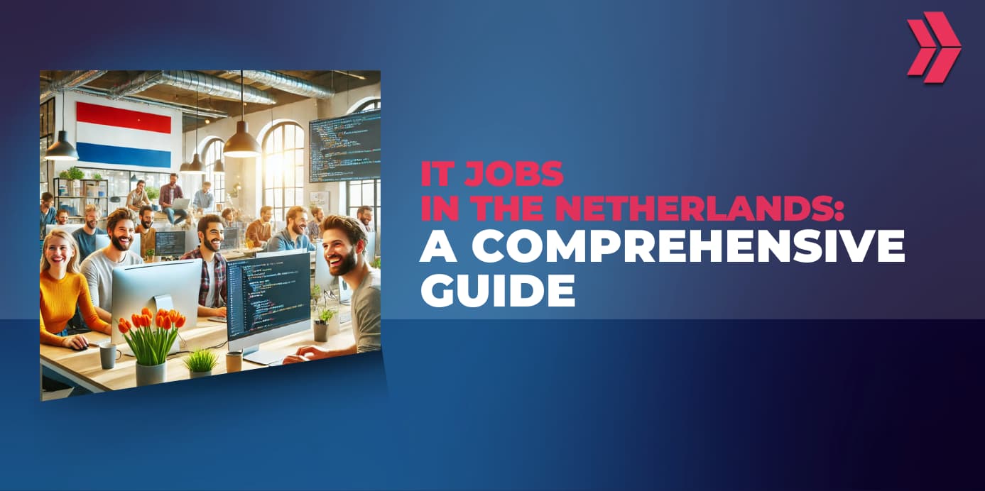 IT Jobs in the Netherlands
